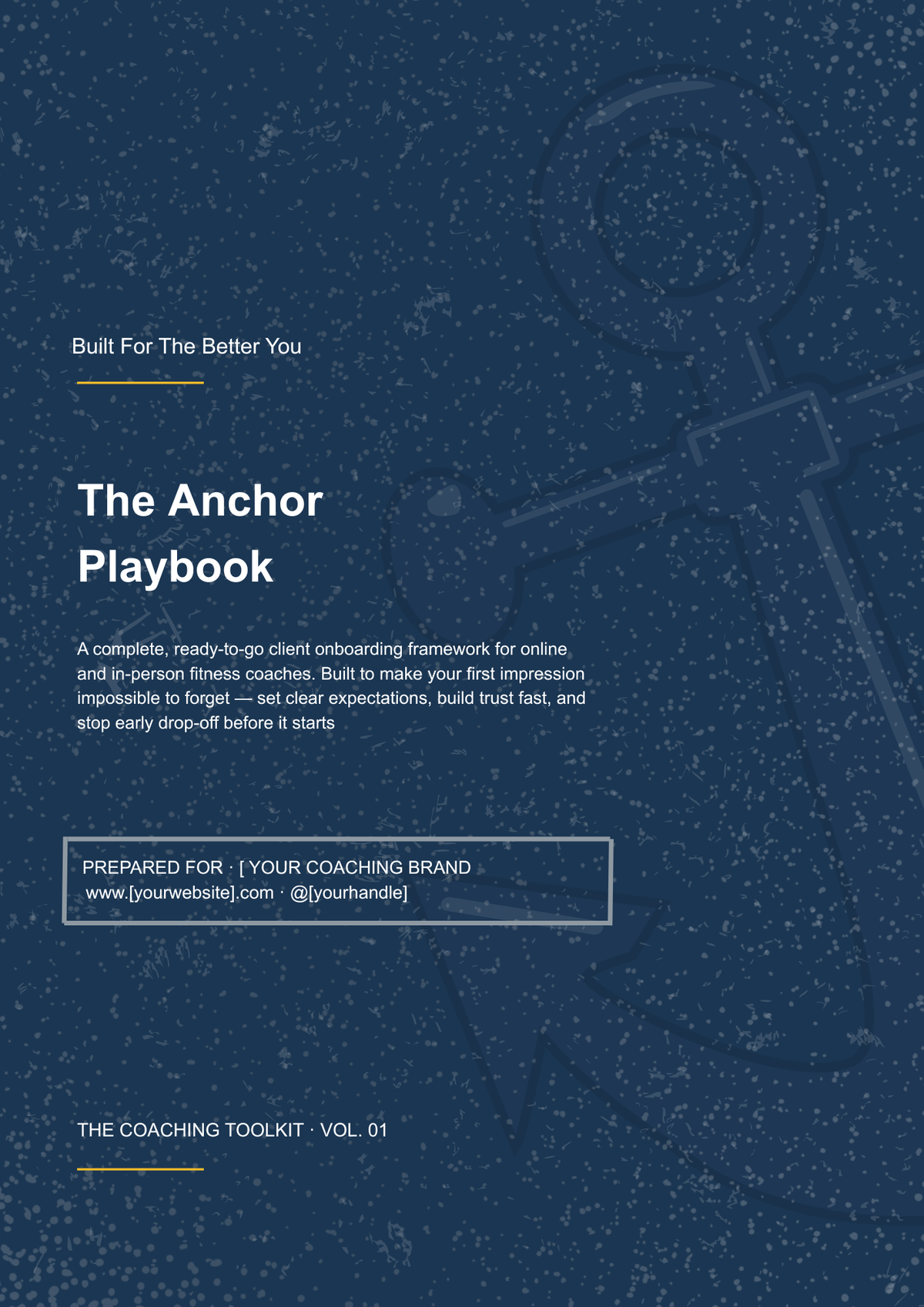 The Anchor Playbook